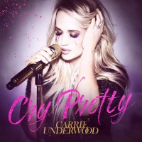 Purchase Carrie Underwood - Cry Pretty (CDS)