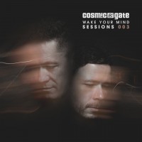 Purchase Cosmic Gate - Wake Your Mind Sessions 003 CD1