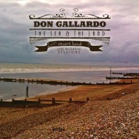 Purchase Don Gallardo - The Sea And The Land