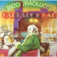 Purchase Enzo Maolucci - Barbari E Bar (Vinyl)