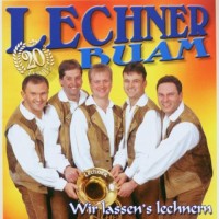 Purchase Lechner Buam - Wir Lassen's Lechnern