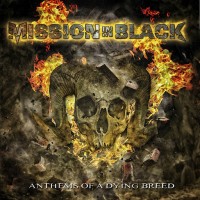 Purchase Mission In Black - Anthems Of A Dying Breed