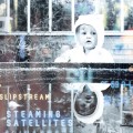Buy Steaming Satellites - Slipstream Mp3 Download