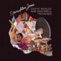 Purchase Stimulator Jones - Exotic Worlds And Masterful Treasures