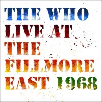 Purchase The Who - Live At The Fillmore East 1968 CD1