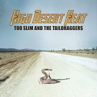Purchase Too Slim & The Taildraggers - High Desert Heat