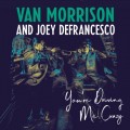 Buy Van Morrison & Joey Defrancesco - You're Driving Me Crazy Mp3 Download