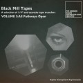 Buy Pye Corner Audio - Black Mill Tapes Vol. 3: All Pathways Open Mp3 Download