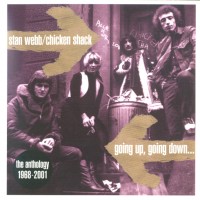 Purchase Stan Webb's Chicken Shack - The Anthology 1967-2001 CD1