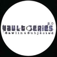 Purchase Subjected - Vault Series 2.0 (With Sawlin)
