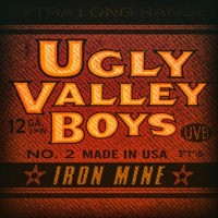 Purchase Ugly Valley Boys - Iron Mine