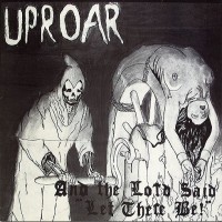 Purchase Uproar - And The Lord Said