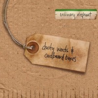 Purchase Ordinary Elephant - Dusty Words & Cardboard Boxes