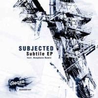 Purchase Subjected - Subtile (EP)