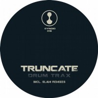 Purchase Truncate - Drum Trax (Incl Slam Remixes)