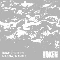 Purchase Inigo Kennedy - Magma / Mantle