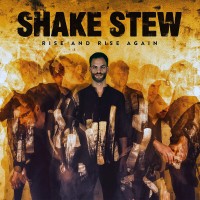 Purchase Shake Stew - Rise And Rise Again