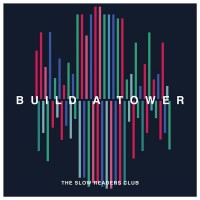 Purchase The Slow Readers Club - Build A Tower