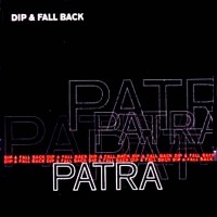 Purchase Patra - Dip & Fall Back