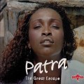 Buy Patra - The Great Escape Mp3 Download