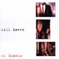 Buy Will Haven - El Diablo Mp3 Download