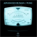 Buy Advanced Human - Pure (EP) Mp3 Download