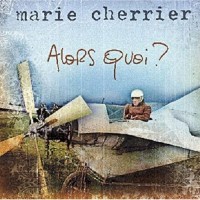 Purchase Marie Cherrier - Alors Quoi?