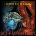 Buy Book Of Wyrms - Sci​-​fi​/​fantasy Mp3 Download