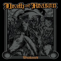 Purchase Death Of Reason - Weakened