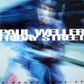 Buy Paul Weller - Friday Street Mp3 Download