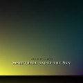 Buy Andrew Lahiff - Somewhere Under The Sky Mp3 Download