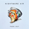 Buy Nightmare Air - Fade Out Mp3 Download