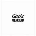 Buy Gackt - The Sixth Day (Single Collection) Mp3 Download