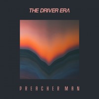 Purchase The Driver Era - Preacher Man (CDS)