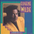 Buy Eugene Wilde - I Choose You (Tonight) Mp3 Download
