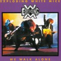 Buy Exploding White Mice - We Walk Alone Mp3 Download