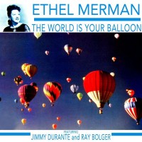 Purchase Ethel Merman - The World Is Your Balloon (Vinyl)