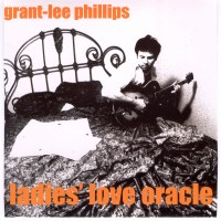 Purchase Grant-Lee Phillips - Ladies Love Oracle