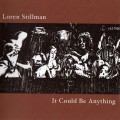 Buy Loren Stillman - It Could Be Anything Mp3 Download