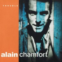 Purchase Alain Chamfort - Trouble