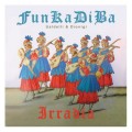 Buy Funkadiba - Irradia (With Baldelli & Dionigi) (EP) (Vinyl) Mp3 Download
