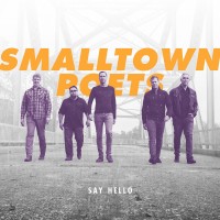 Purchase Smalltown Poets - Say Hello