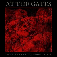 Purchase At The Gates - To Drink From The Night Itself CD2