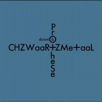 Purchase Daniel B. Prothèse - Chzwaar+zme+aal (Deluxe Edition)