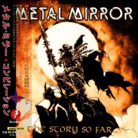 Purchase Metal Mirror - The Story So Far...