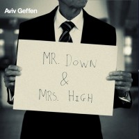 Purchase Aviv Geffen - Mr. Down & Mrs. High (EP)
