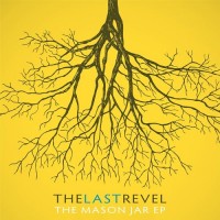 Purchase The Last Revel - The Mason Jar (EP)