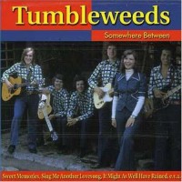 Purchase Tumbleweeds - Somewhere Between