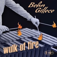 Purchase Behn Gillece - Walk Of Fire