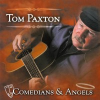Purchase Tom Paxton - Comedians & Angels